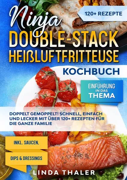 Cover: Ninja Double-Stack Heißluftfritteuse Kochbuch