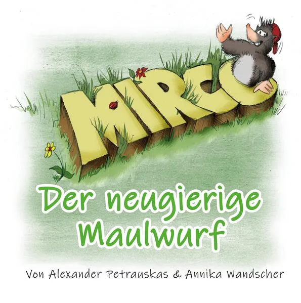 Cover: Mirco - Der neugierige Maulwurf