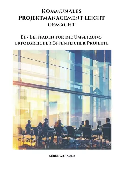 Cover: Kommunales Projektmanagement leicht gemacht