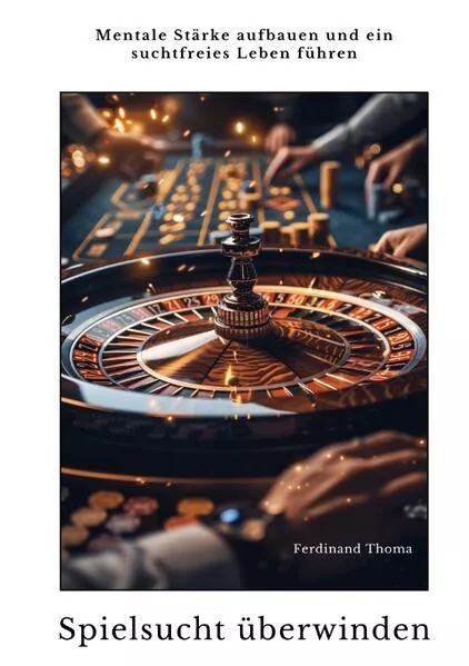 Cover: Spielsucht überwinden