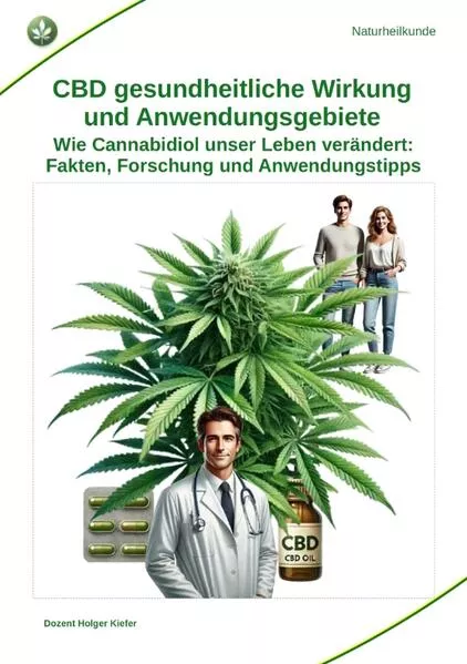 CBD gesundheitliche Wirkung und Anwendungsgebiete</a>