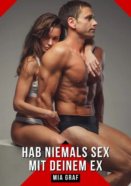 Cover: Hab niemals sex mit deinem ex