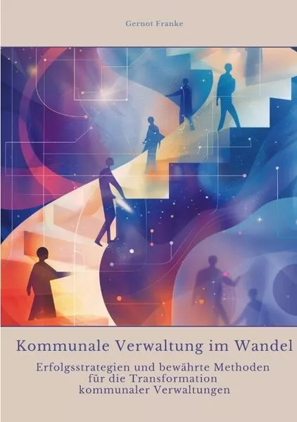 Cover: Kommunale Verwaltung im Wandel