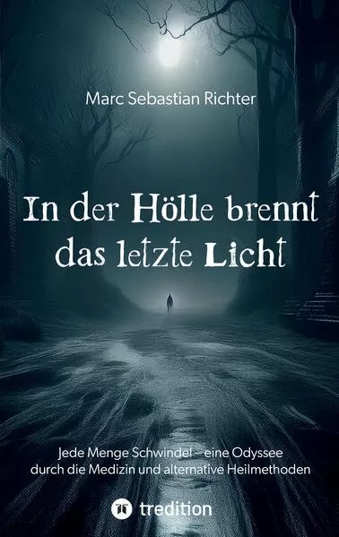 Cover: In der Hölle brennt das letzte Licht