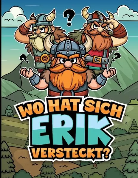 Cover: Wo hat sich Erik versteckt?