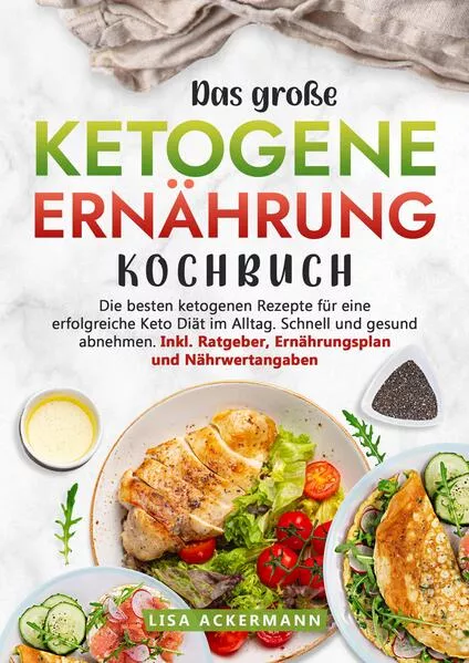 Das große Ketogene Ernährung Kochbuch</a>