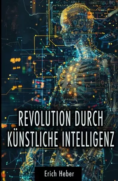 Cover: Revolution durch Künstliche Intelligenz