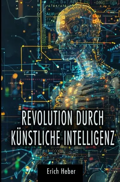 Revolution durch Künstliche Intelligenz