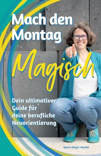 Cover: Mach den Montag magisch