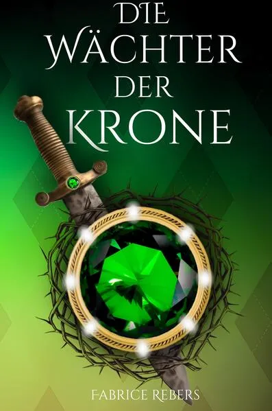 Die Wächter der Krone