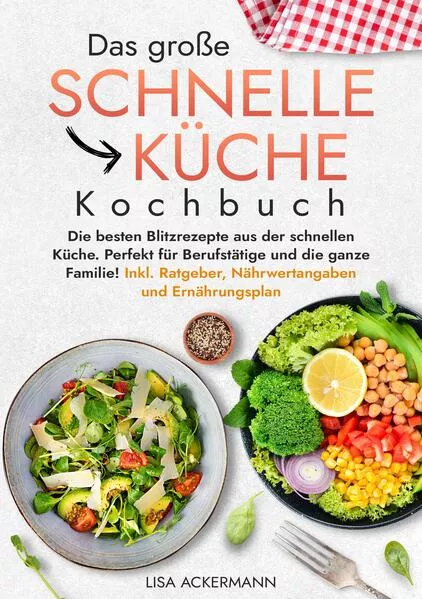 Das große Schnelle Küche Kochbuch</a>