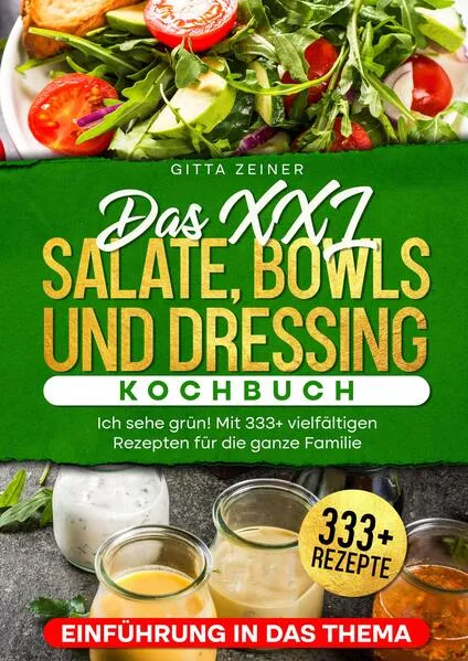 Cover: Das XXL Salate, Bowls und Dressing Kochbuch