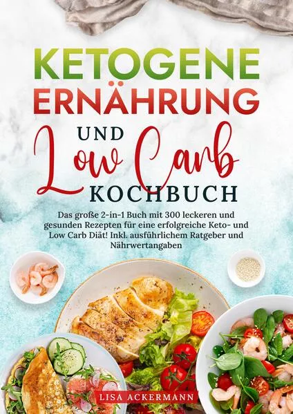 Ketogene Ernährung und Low Carb Kochbuch</a>