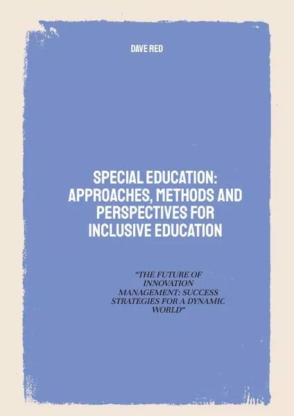 Special Education: Approaches, Methods and perspectives for inclusive education</a>