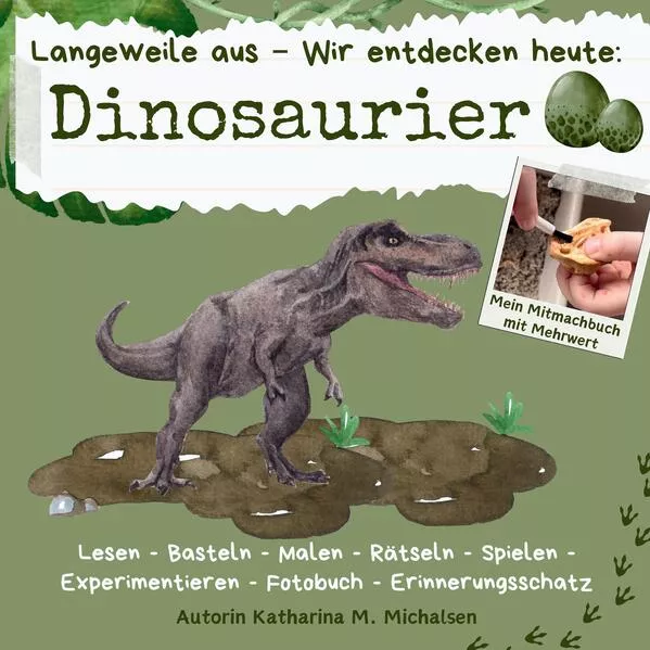 Cover: Langeweile aus - Wir entdecken heute: Dinosaurier