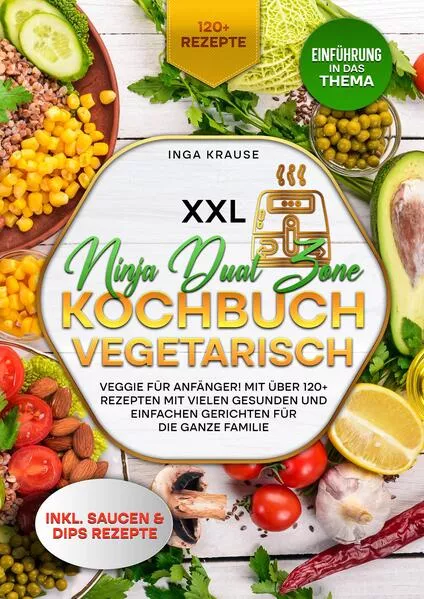 Cover: XXL Ninja Dual Zone Kochbuch Vegetarisch