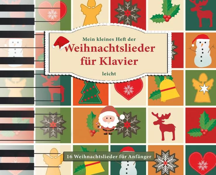 Cover: Mein kleines Heft der Weihnachtslieder für Klavier, leicht