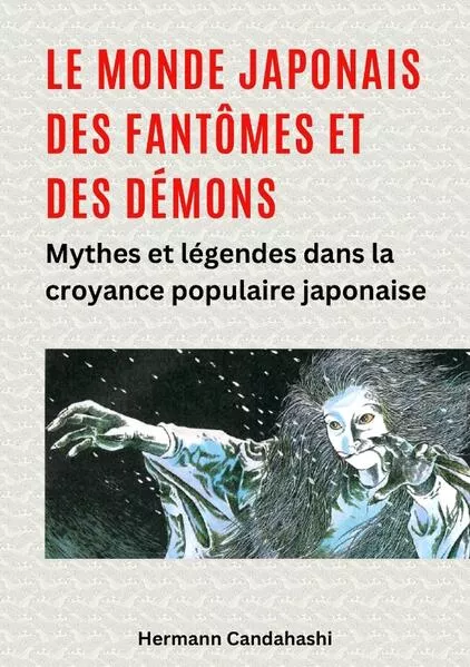 Le monde japonais des fantômes et des démons</a>