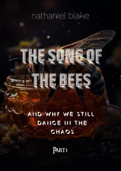 The Song of the Bees