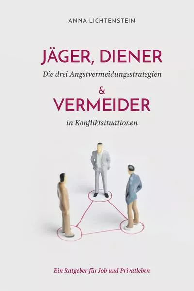 Jäger, Diener und Vermeider</a>