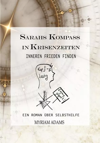 Cover: Sarahs Kompass in Krisenzeiten