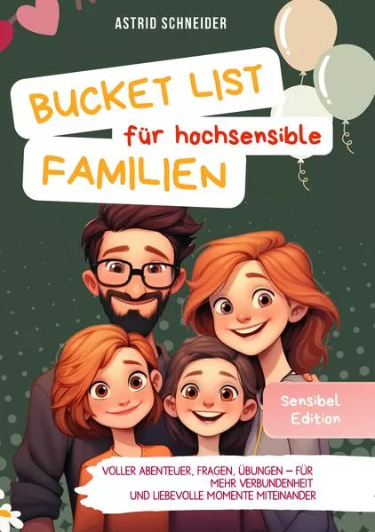 Die Bucket List für hochsensible Familien. Voller Abenteuer, Fragen und Übungen.</a>