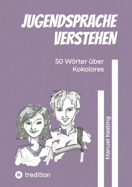 Jugendsprache verstehen