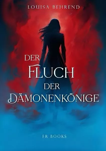 Cover: Der Fluch der Dämonenkönige