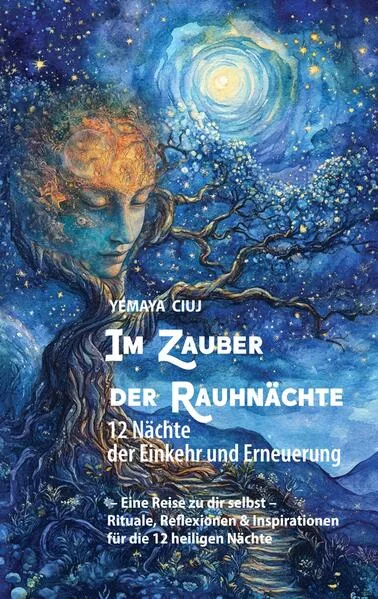 Cover: Im Zauber der Rauhnächte: 12 Nächte der Einkehr und Erneuerung