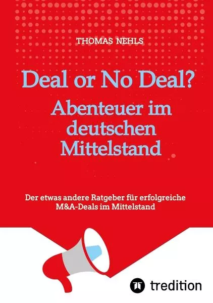 Deal or No Deal: Abenteuer im deutschen Mittelstand