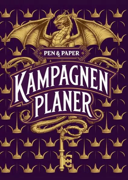 Cover: Kritischer Treffer: Der ultimative Kampagnenplaner für Pen & Paper Spielleiter: Dein Erfolgsrezept für legendäre Rollenspielrunden