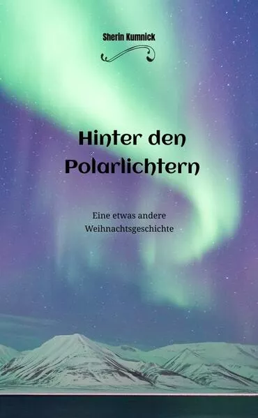 Cover: Hinter den Polarlichtern