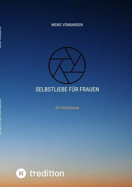 Cover: Selbstliebe für Frauen. Lerne dich selbst schätzen.