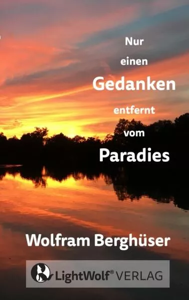 Cover: Nur einen GEDANKEN entfernt vom PARADIES
