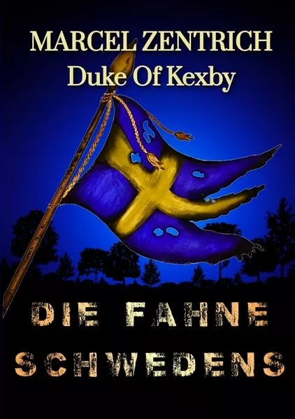 Cover: DIE FAHNE SCHWEDENS