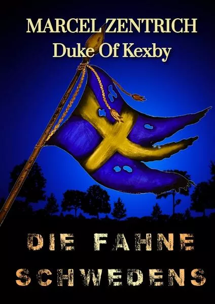 DIE FAHNE SCHWEDENS