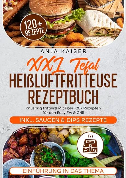 Cover: XXL Tefal Heißluftfritteuse Rezeptbuch