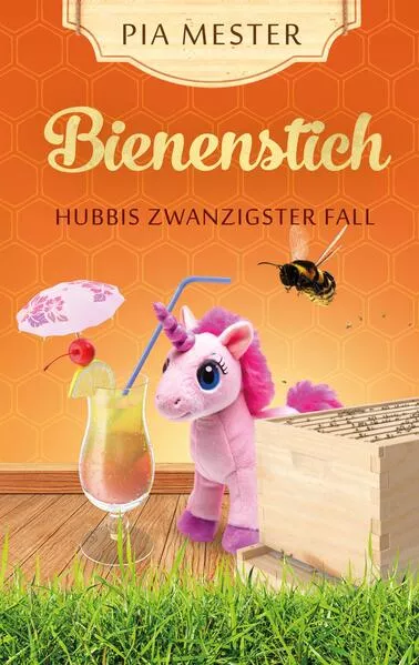 Bienenstich - Hubbis zwanzigster Fall