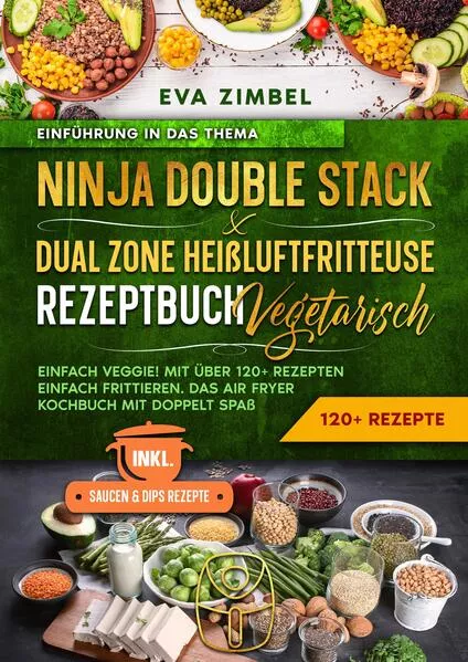 Cover: Ninja Double Stack & Dual Zone Heißluftfritteuse Rezeptbuch Vegetarisch
