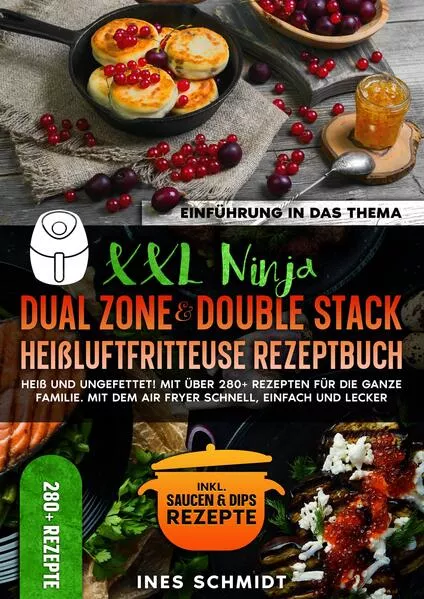 XXL Ninja Dual Zone & Double Stack Heißluftfritteuse Rezeptbuch