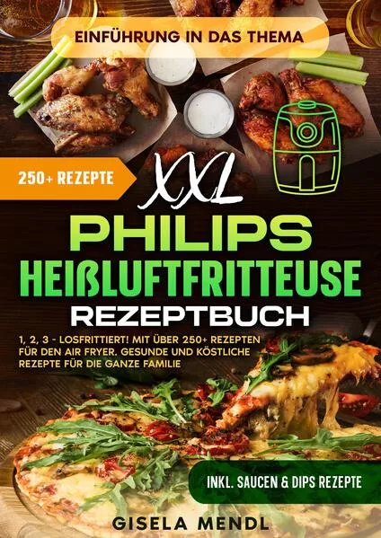Cover: XXL Philips Heißluftfritteuse Rezeptbuch