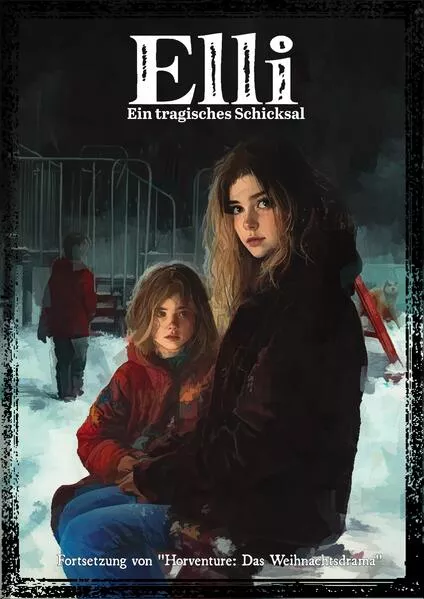 Horventure: Elli - Ein tragisches Schicksal