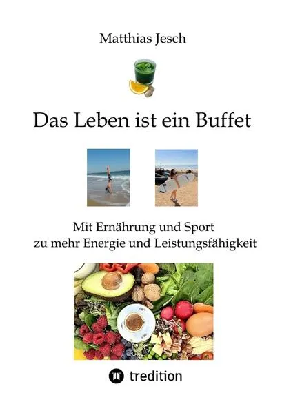 Cover: Das Leben ist ein Buffet