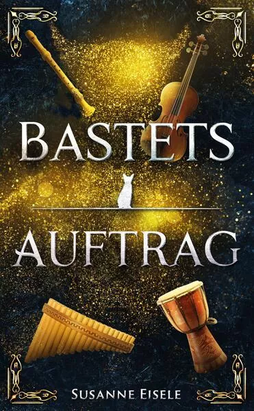 Bastets Auftrag