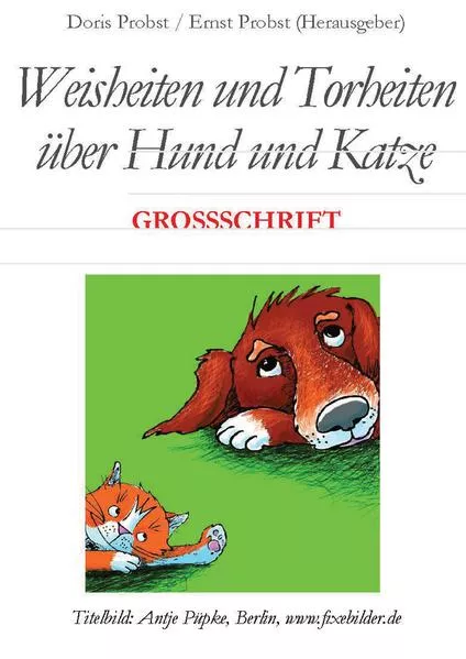 Cover: Weisheiten und Torheiten über Hund und Katze