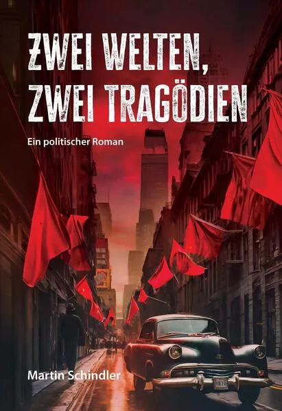Cover: Zwei Welten, zwei Tragödien