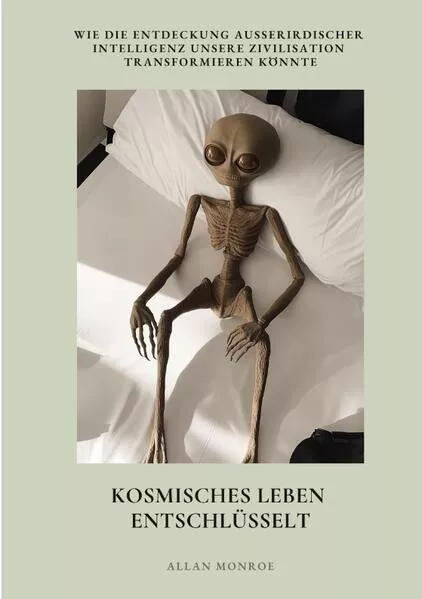 Cover: Kosmisches Leben entschlüsselt