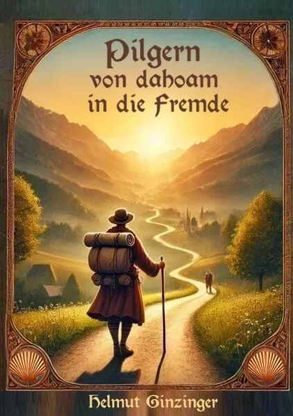 Cover: Pilgern von dahoam in die Fremde