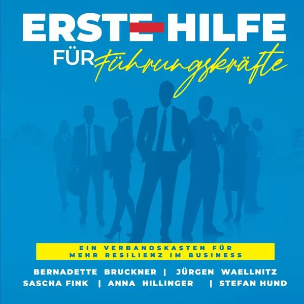 Cover: Erste Hilfe für Führungskräfte