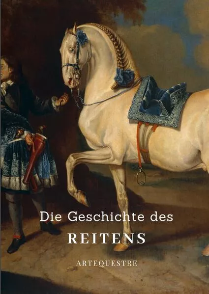 Die Geschichte des Reitens